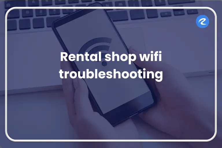 Fixing POS Lag: How to Kill WiFi Dead Zones in Your Rental Shop
