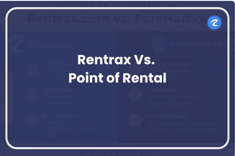 Rentrax vs. Point of Rental (2026): Which Rental Software is Right for You?